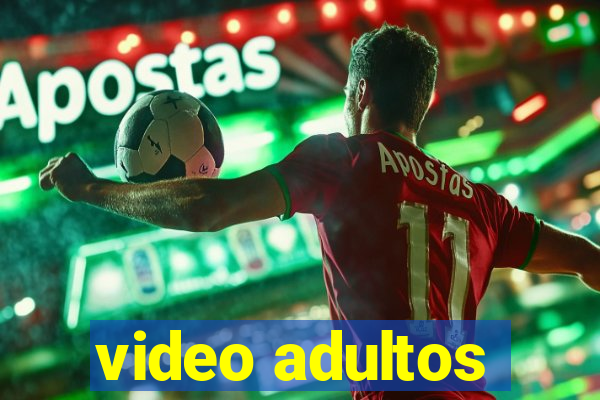 video adultos